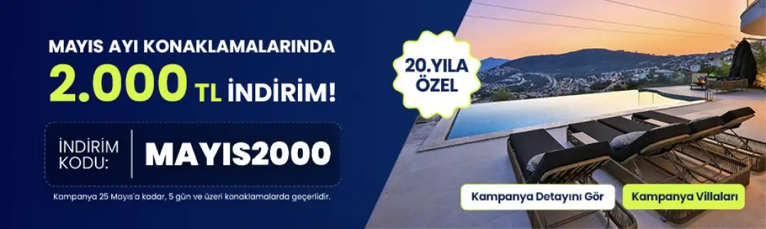 Mayıs ayı rezervasyonlarına özel 2.000 TL indirim