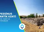 Pessinus Antik Kenti & Yol Tarifi ve Yorumları