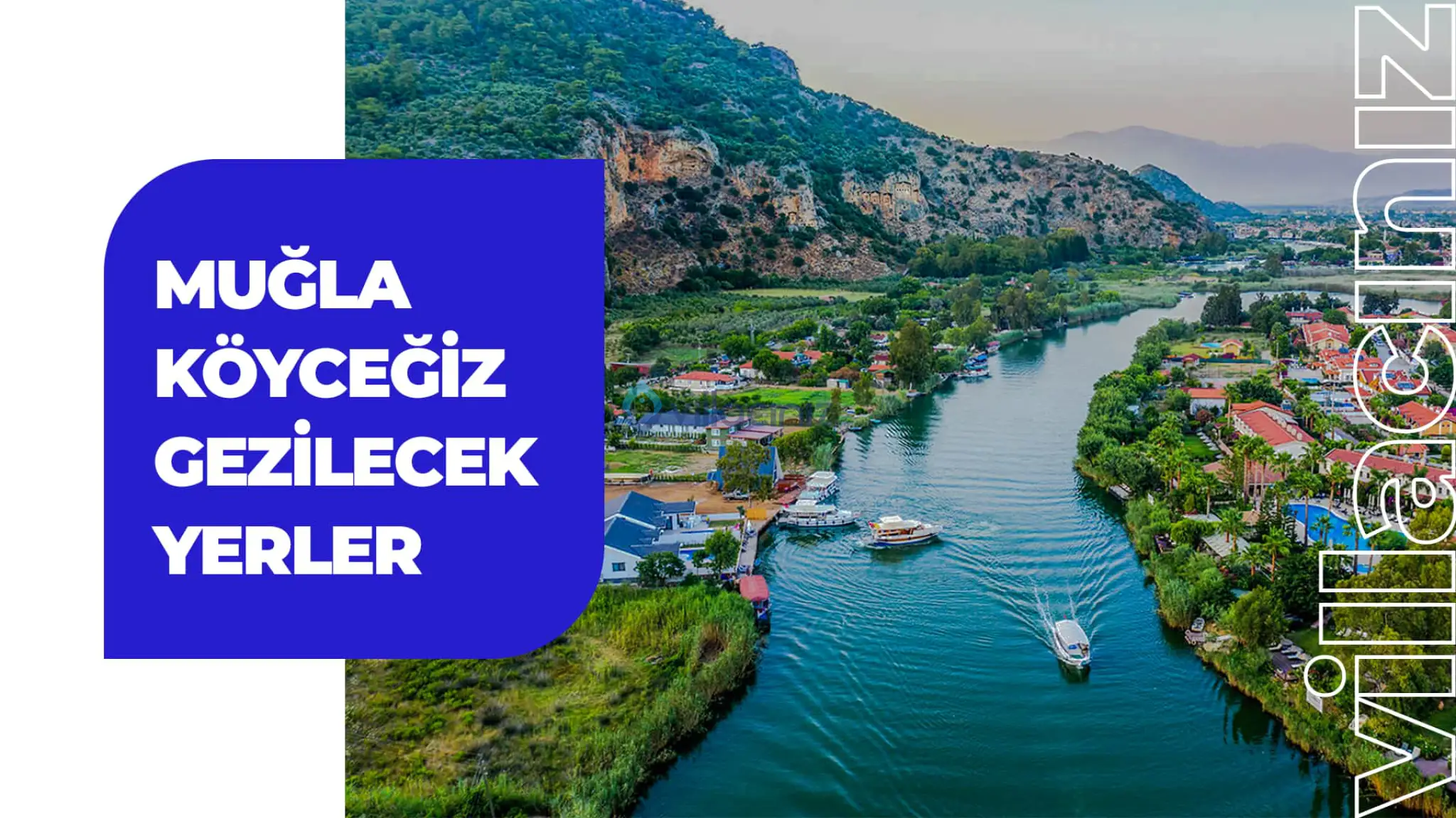 Köyceğiz Gezilecek Yerler (Rehber)