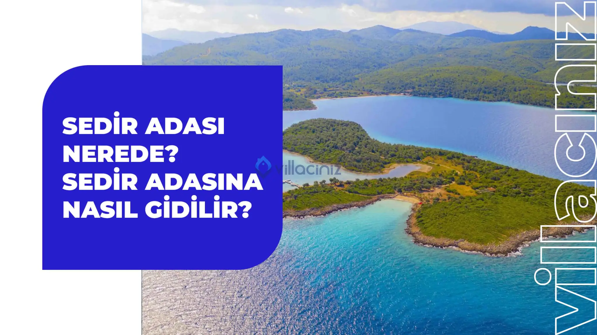 Sedir Adası Nerede? Sedir Adasına Nasıl Gidilir?