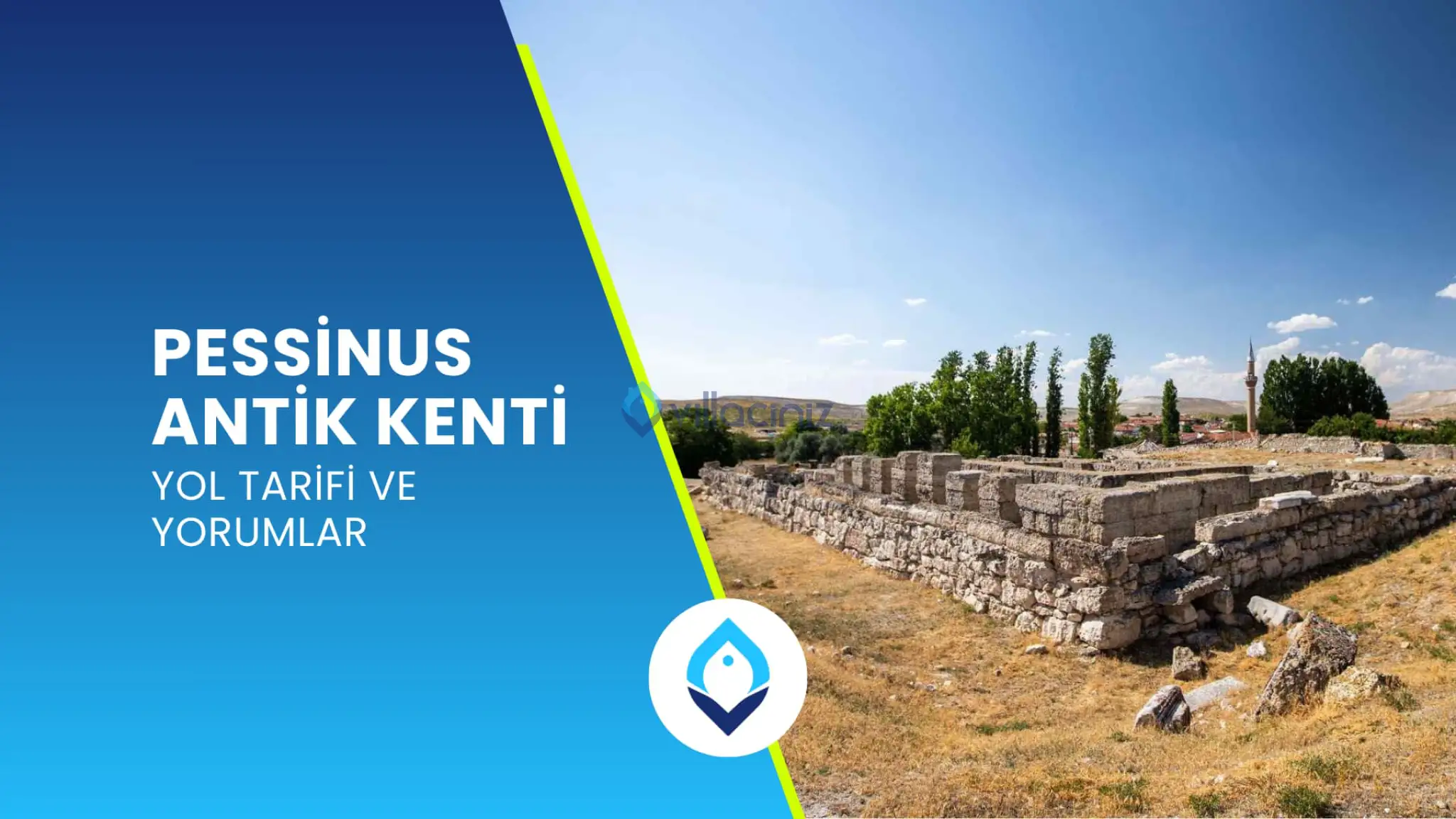 Pessinus Antik Kenti & Yol Tarifi ve Yorumları