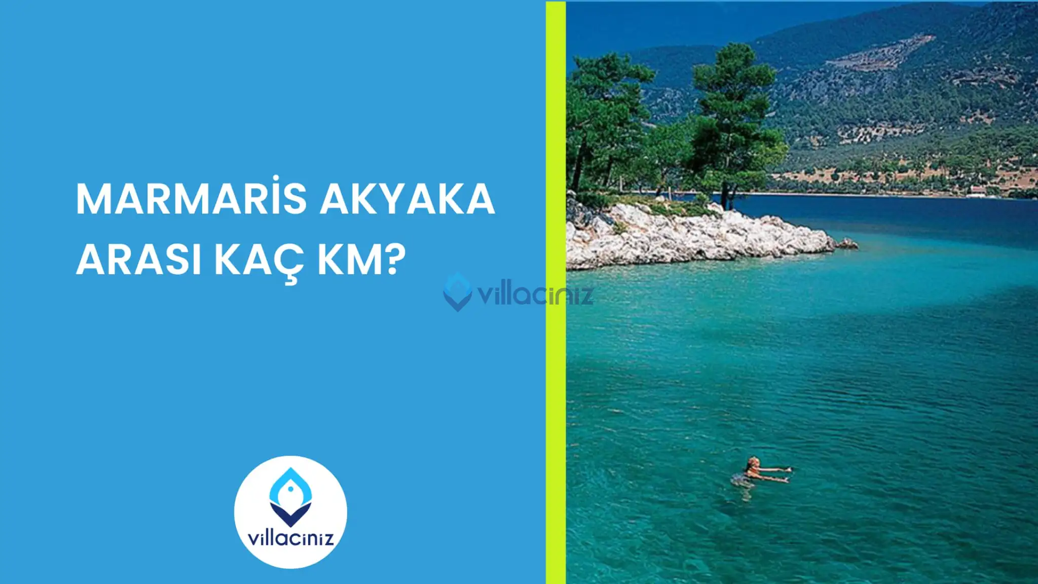 Marmaris Akyaka Arası Kaç Km?
