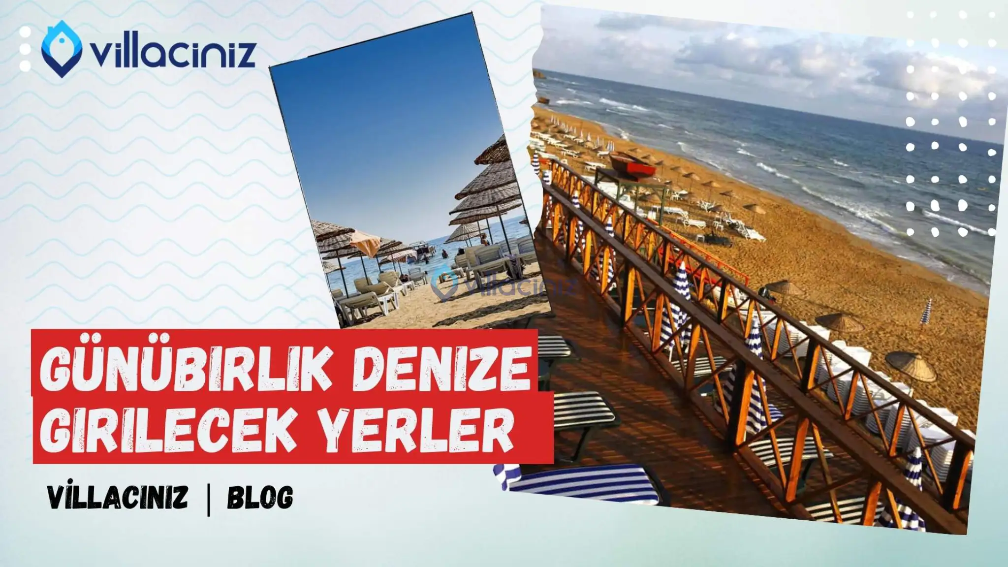 Günübirlik Denize Girilecek Yerler 