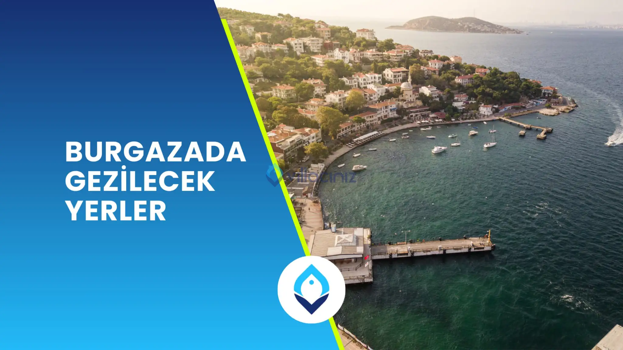 Burgazada Gezilecek Yerler
