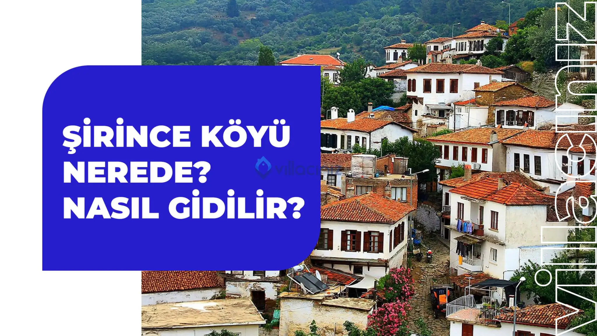 Şirince Nerede? Şirince'ye Nasıl Gidilir?