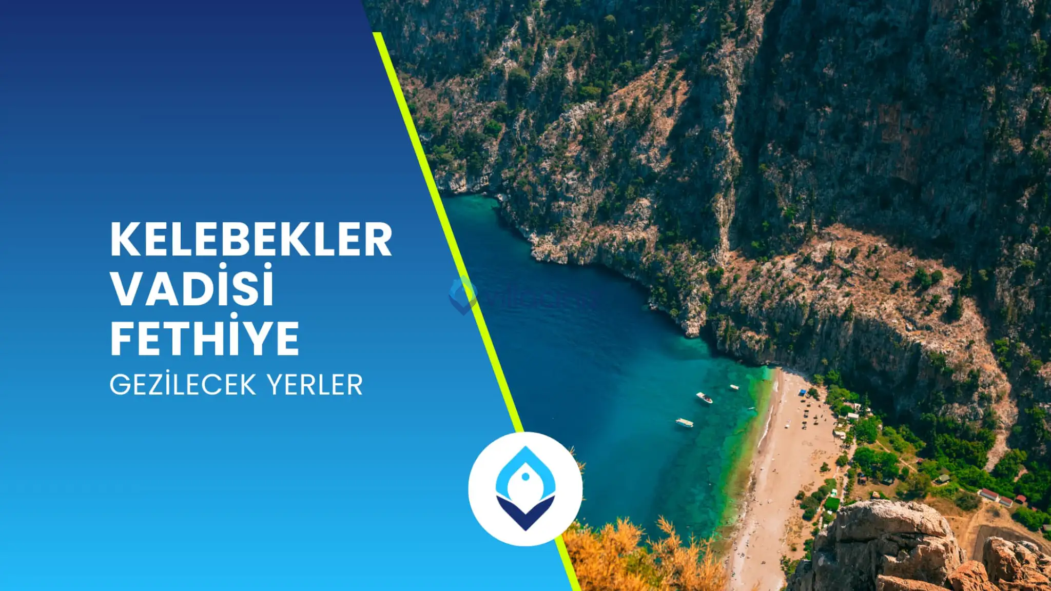 Kelebekler Vadisi Fethiye Gezilecek Yerler