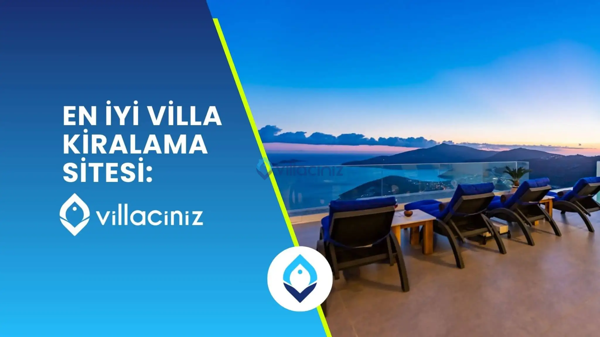 En İyi Villa Kiralama Sitesi: Villacınız