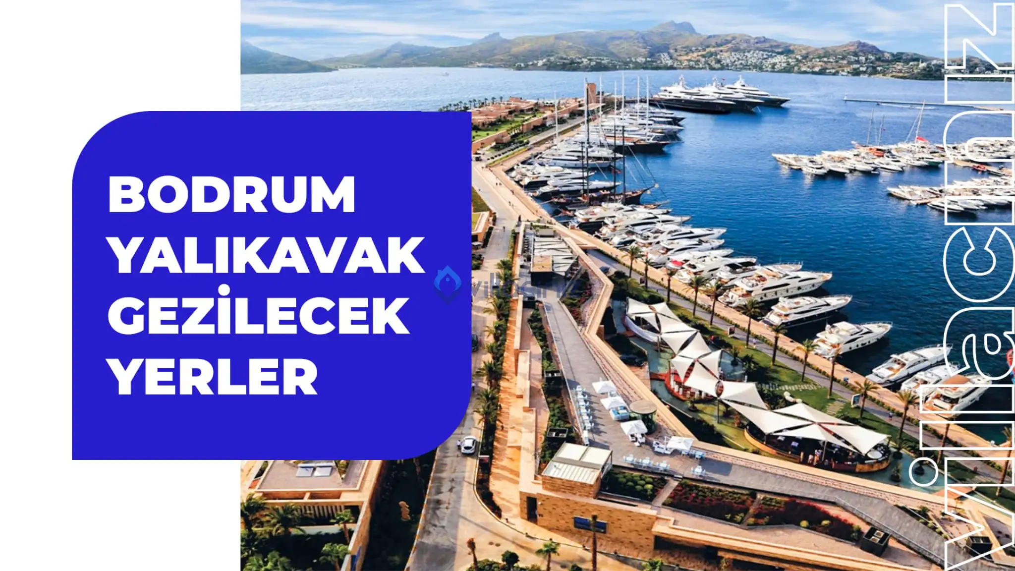 Yalıkavak Gezilecek Yerler 