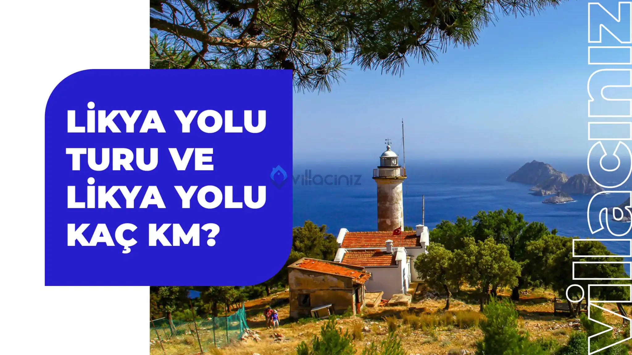 Likya Yolu Turu & Likya Yolu Kaç KM? 