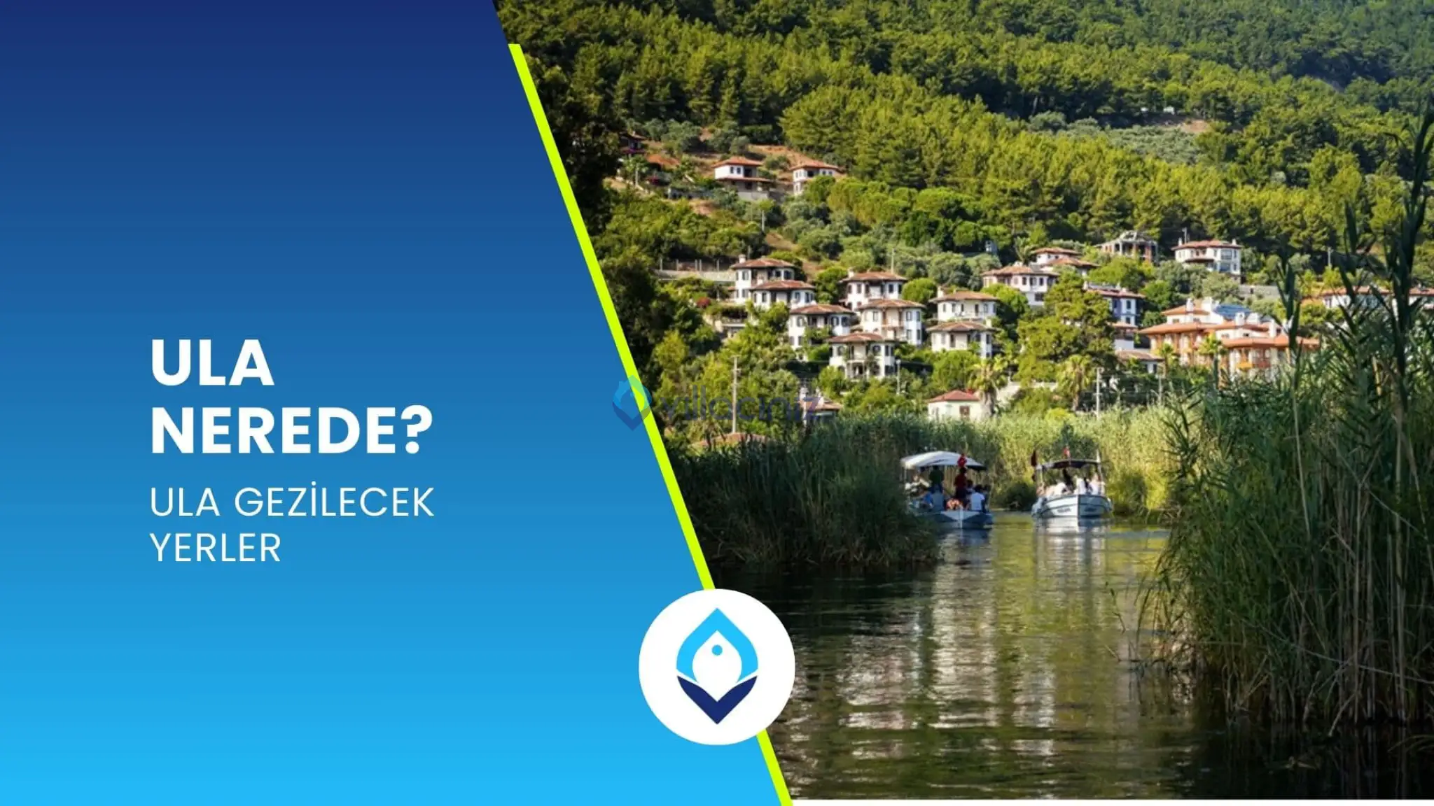 Ula Nerede? Ula Gezilecek Yerler