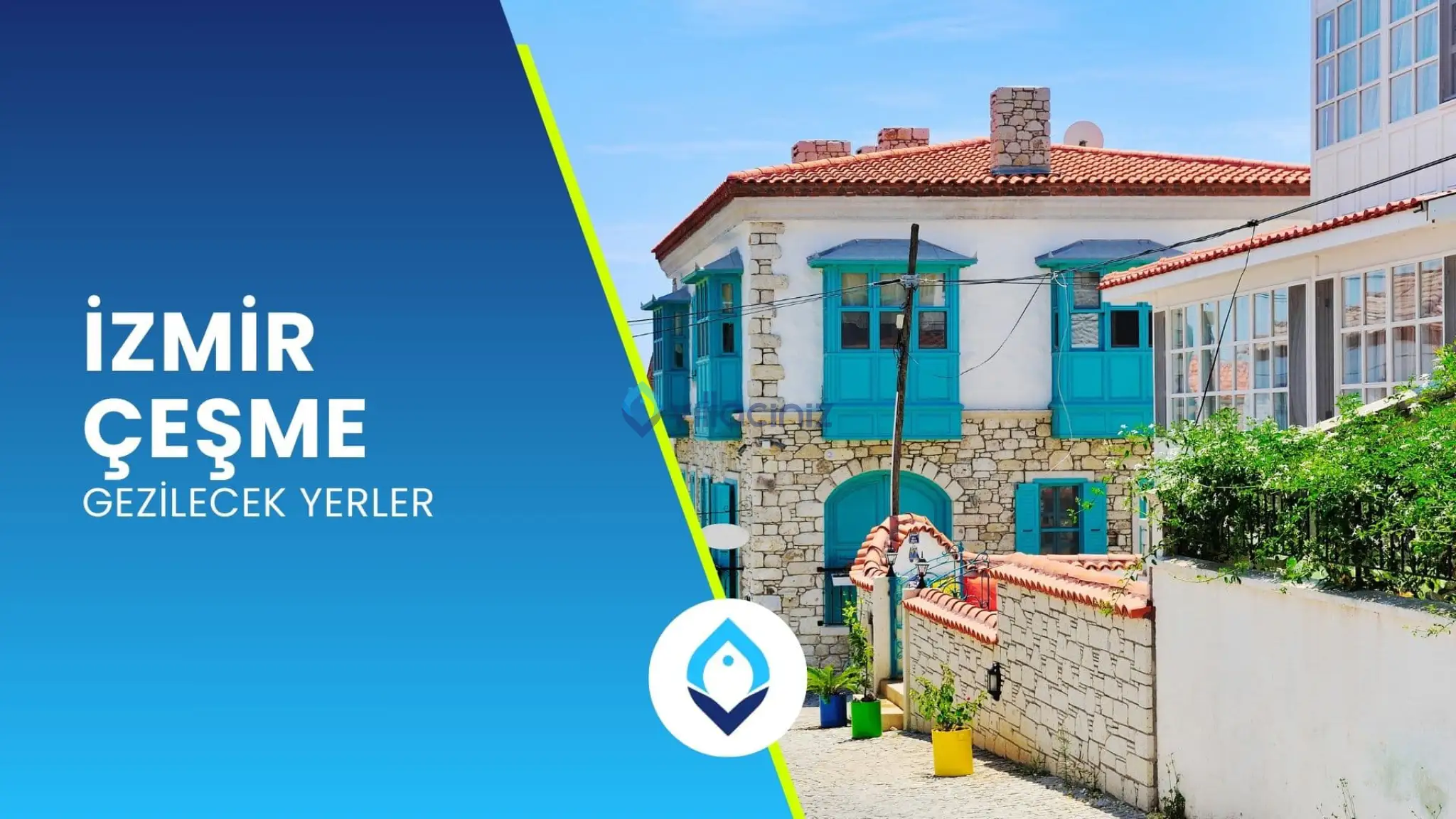 İzmir Çeşme Gezilecek Yerler