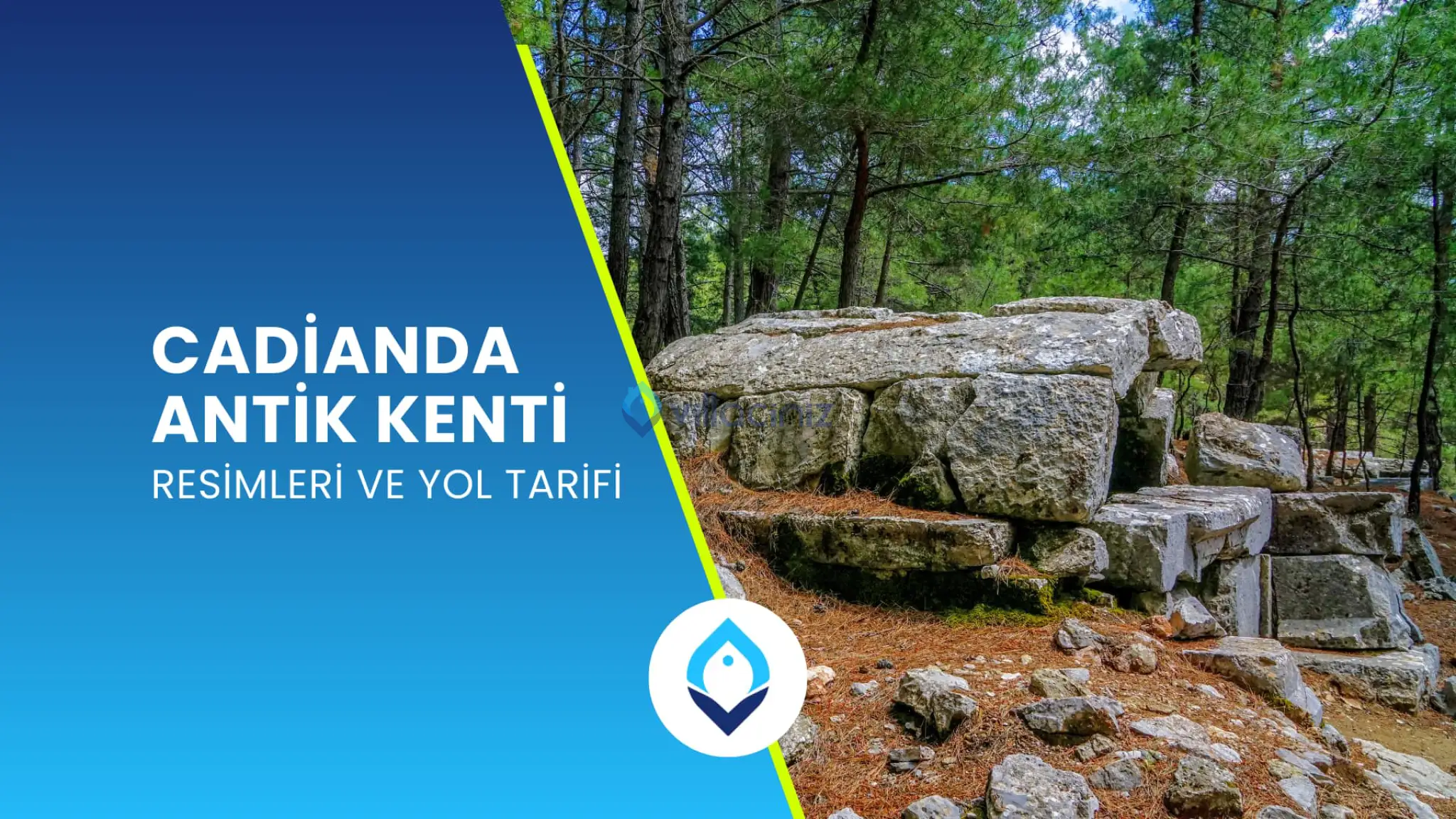 Cadianda Antik Kenti & Resimleri ve Yol Tarifi