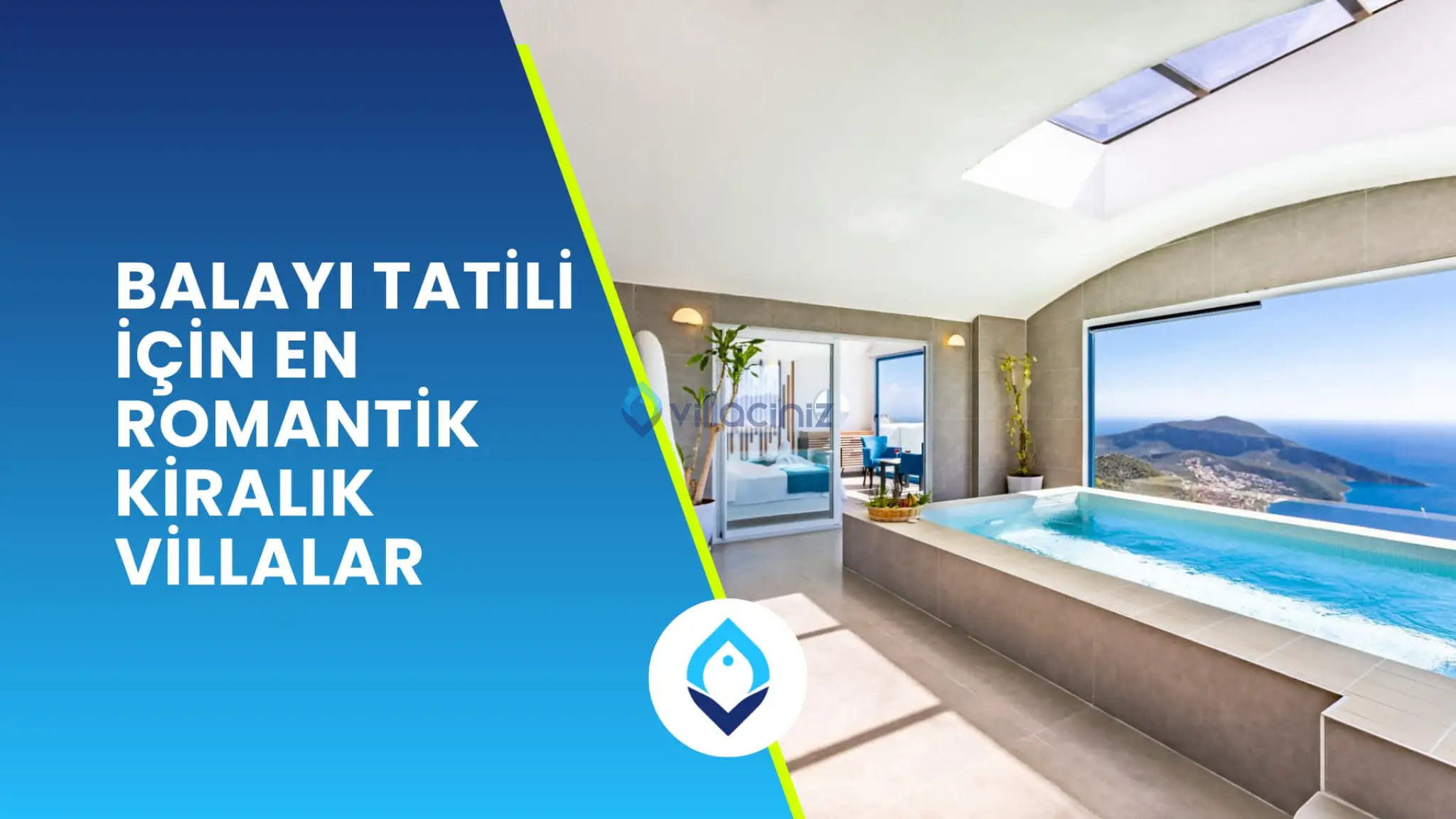 Balayı Tatili İçin En Romantik Kiralık Villalar