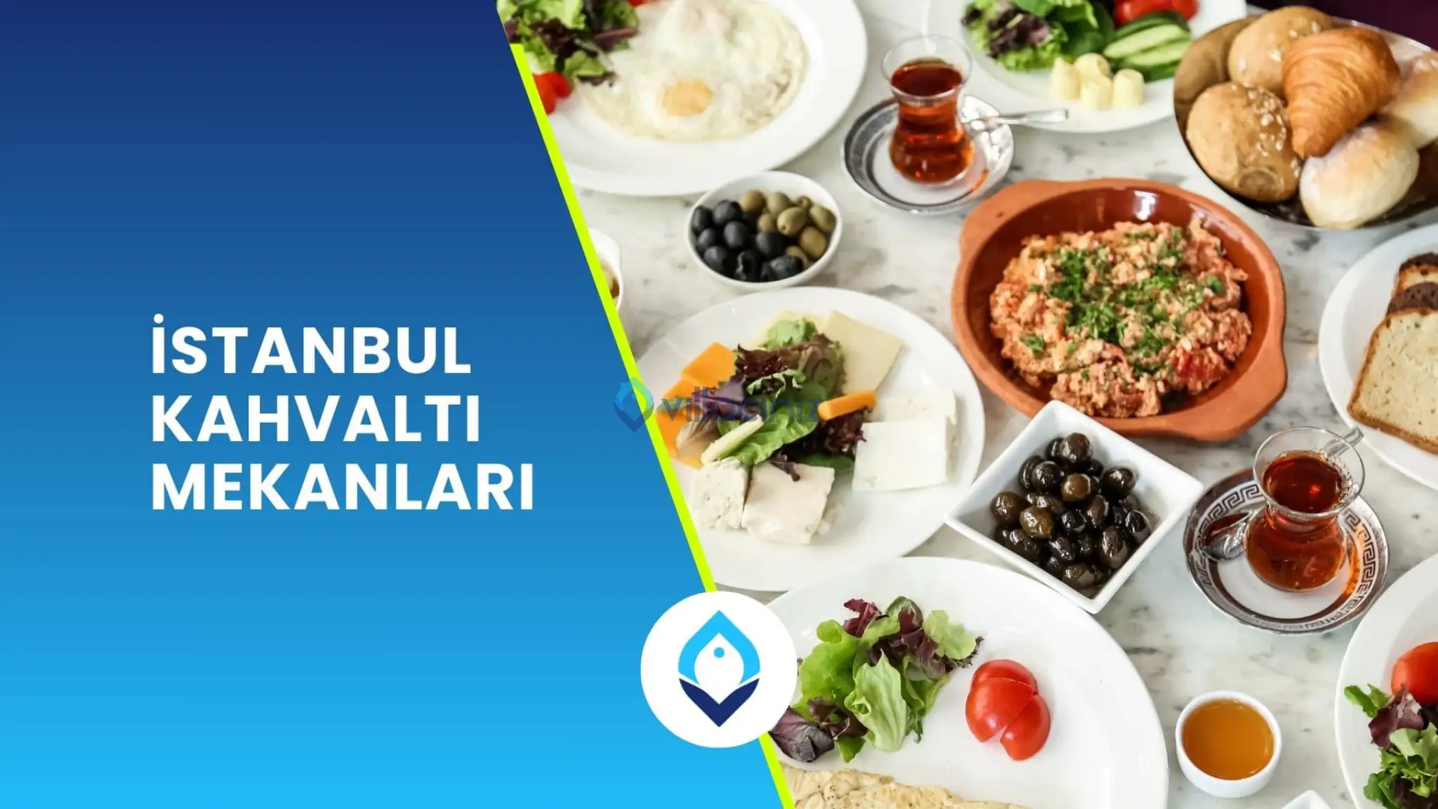 İstanbul Kahvaltı Mekanları