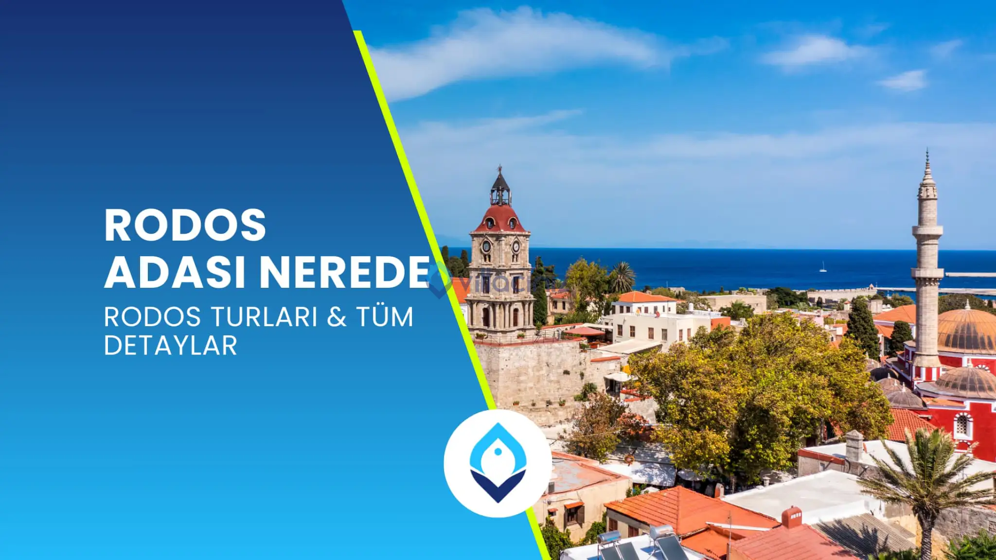 Rodos Adası Nerede & Rodos Turları