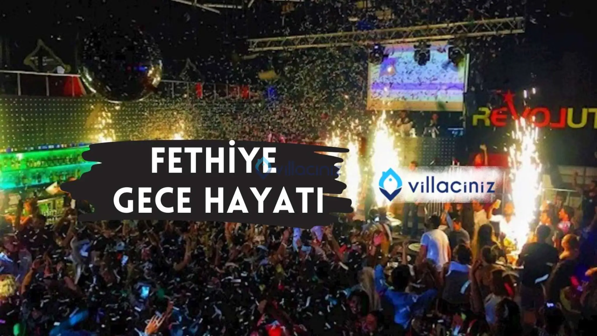 Fethiye’de Gece Hayatı Nasıl? Tatil Yapılır mı?