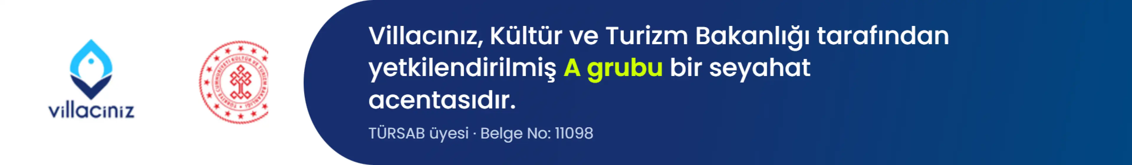 Villaciniz Tursab Uyesi bir Seyahat Acentasıdır