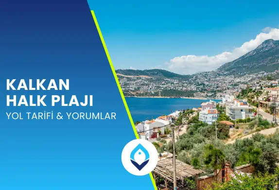 Kalkan Halk Plajı Yol Tarifi ve Yorumlar 