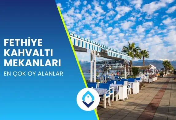 Fethiye Kahvaltı Mekanları (En Çok Oy Alanlar)