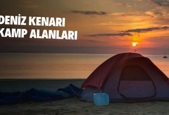 Deniz Kenarı Kamp Alanları 2025