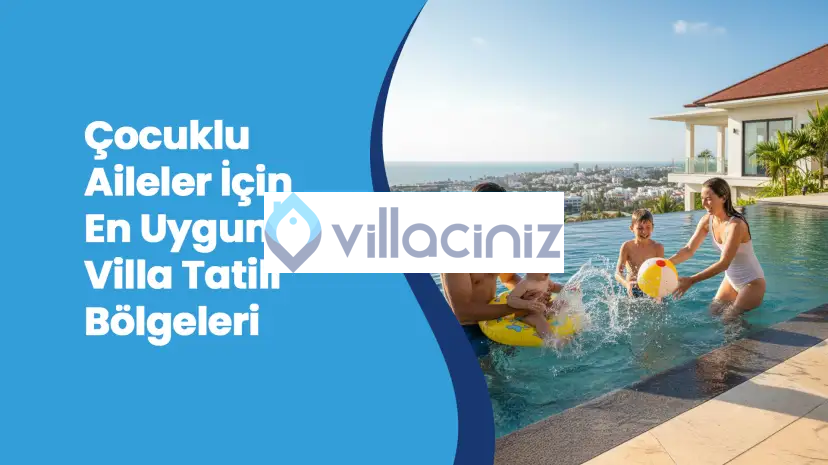 Çocuklu Aileler İçin En İyi Plajlar