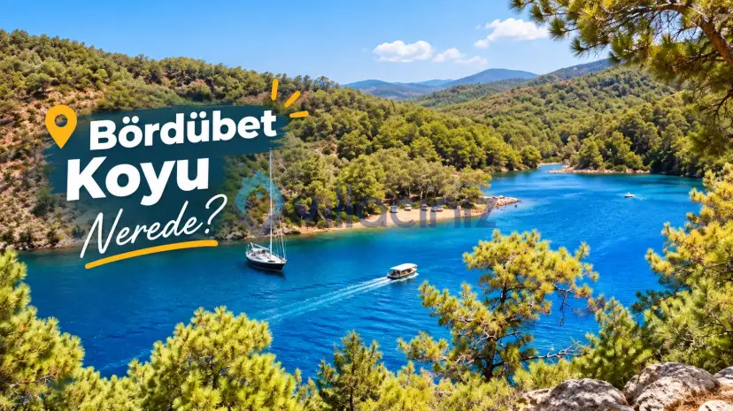 Bördübet Koyu Nerede? Gezi Rehberi ve Yorumları