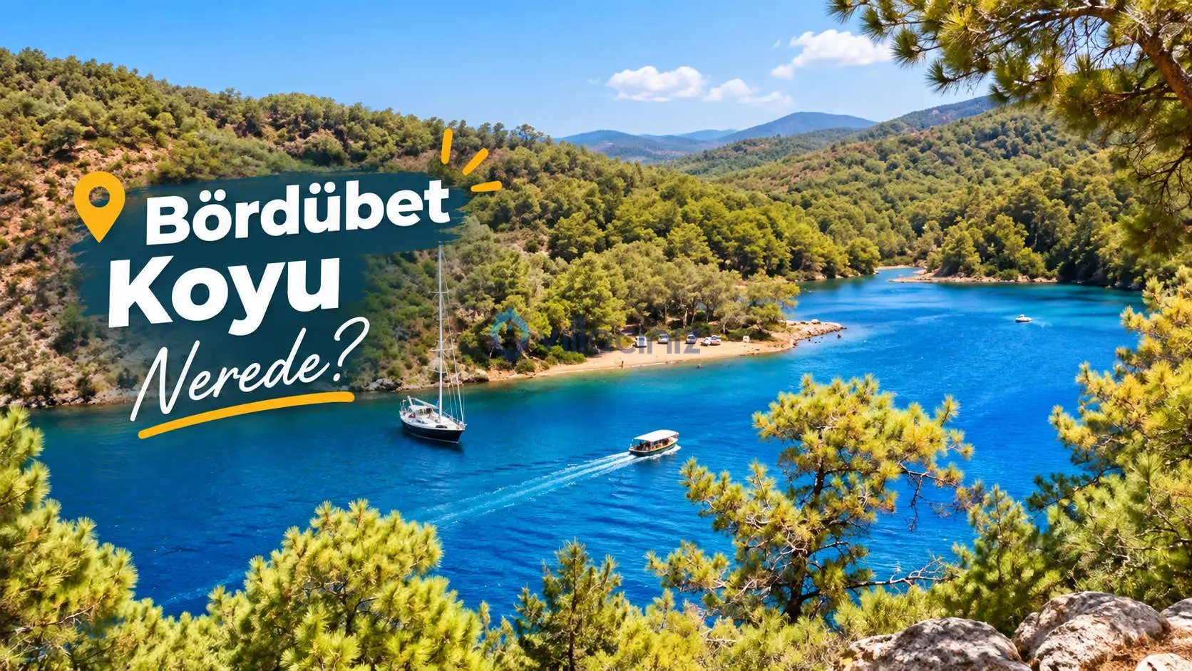 Bördübet Koyu Nerede? Gezi Rehberi ve Yorumları